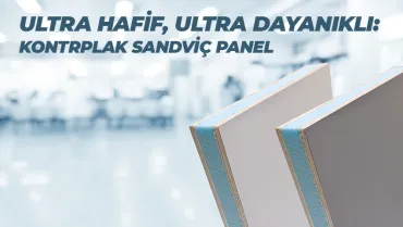 Ultra hafif, ultra dayanıklı: Venni Kontrplak Sandviç Paneller